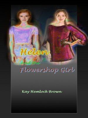 cover image of Helen and the Flowershop Girl